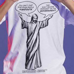 Republican Jesus!™ — "Handouts" tee