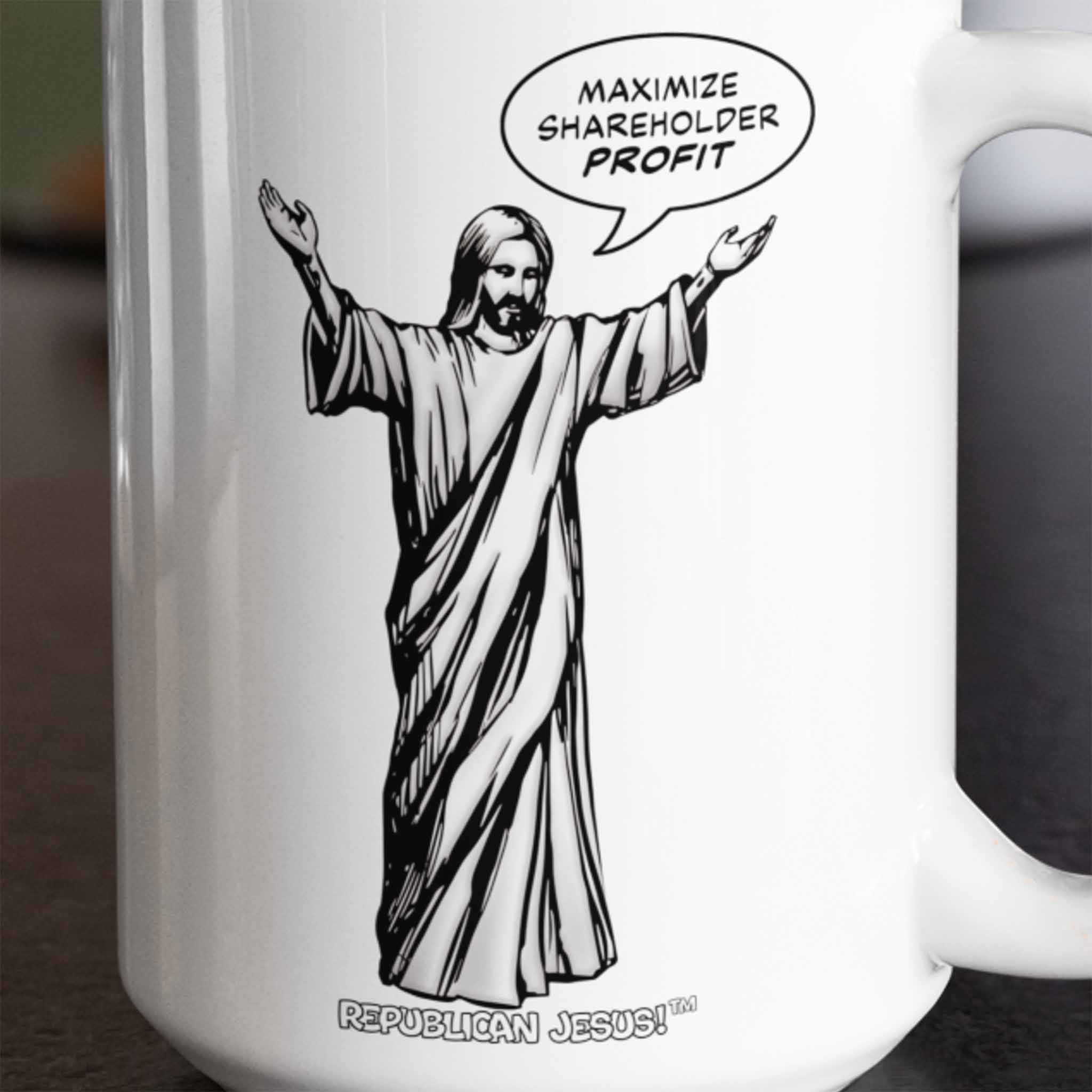 Republican Jesus!™ — "Maximize" 15oz mug